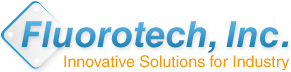 Fluorotech, Inc. - Innovative Solutions for Industry - Gainesville Florida
